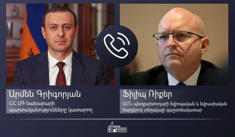 Acting Foreign Minister Armen Grigoryan held a phone conversation with Philip Reeker, the US Acting Assistant Secretary of State of European and Eurasian Affairs