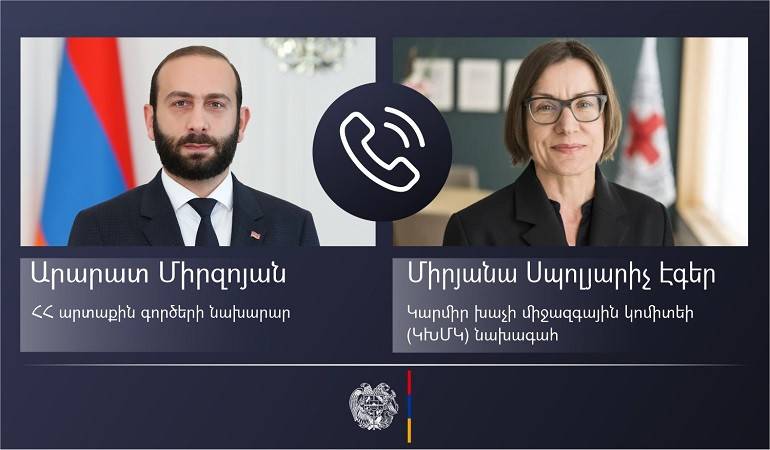 Phone conversation between Minister of Foreign Affairs of Armenia and ICRC President